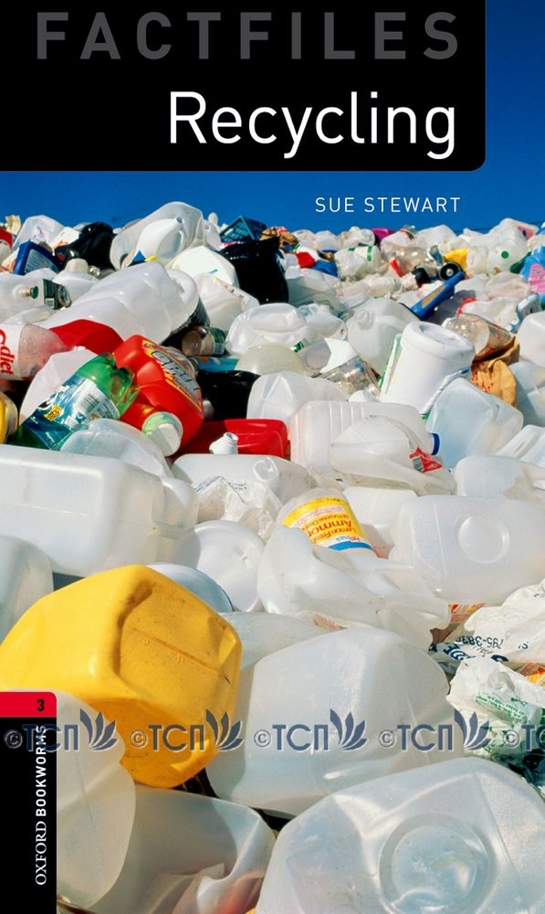 Oxford Bookworms Library Factfiles Level 3: Recycling