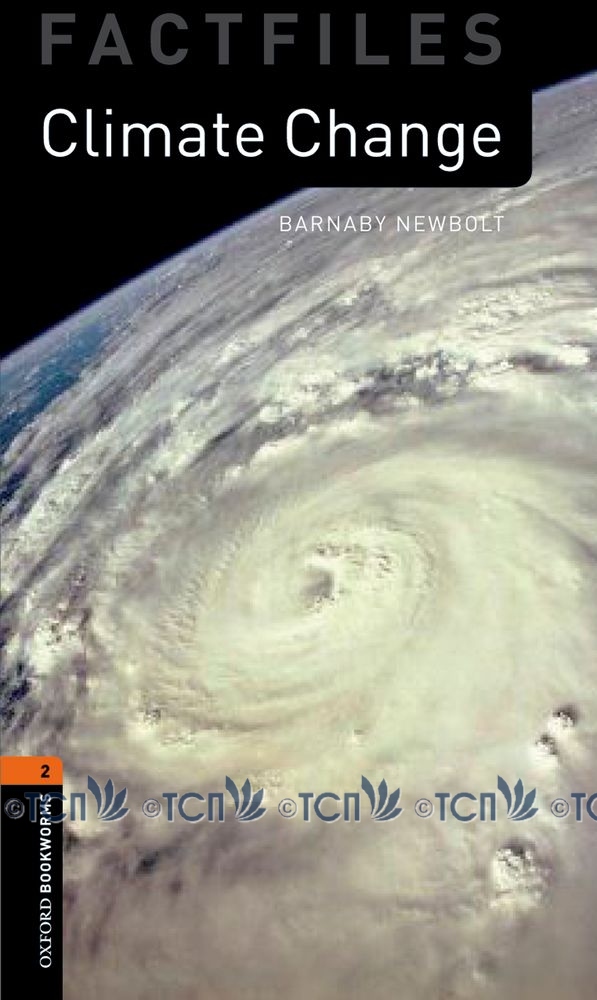 Oxford Bookworms Library Factfiles Level 2: Climate Change