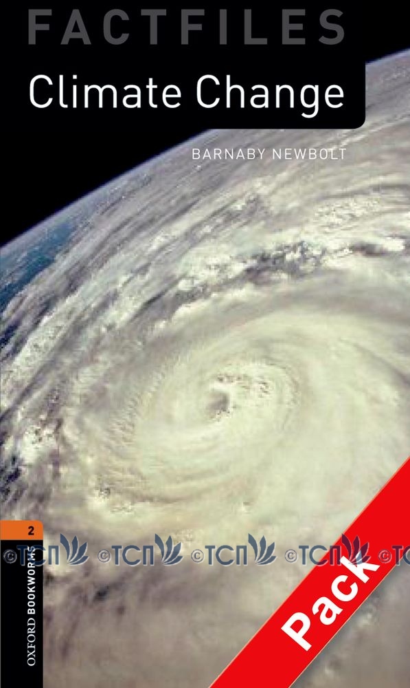 Oxford Bookworms Library Factfiles Level 2: Climate Change & Audio CD