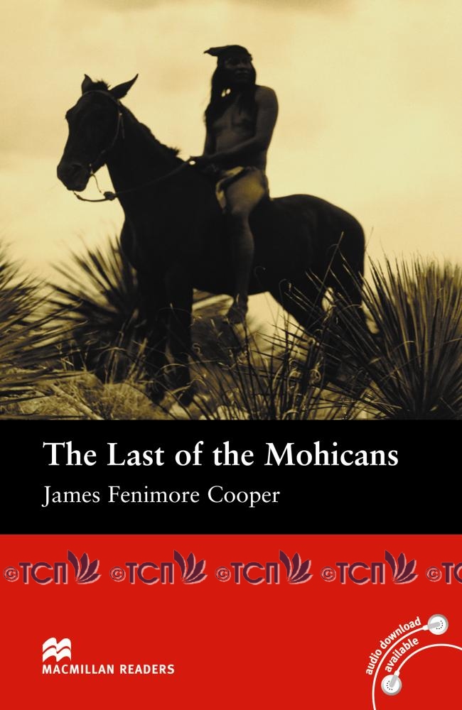 Macmillan Readers Beginner Level: The Last of the Mohicans