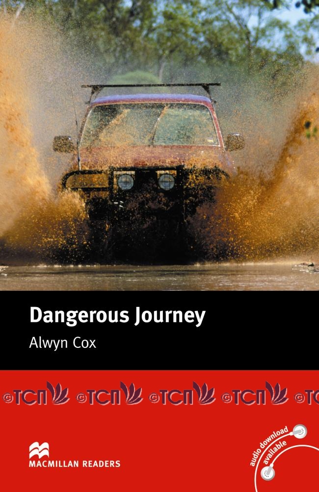 Macmillan Readers Beginner Level: Dangerous Journey