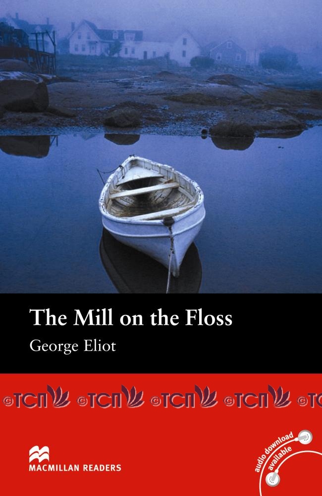 Macmillan Readers Beginner Level: The Mill on the Floss