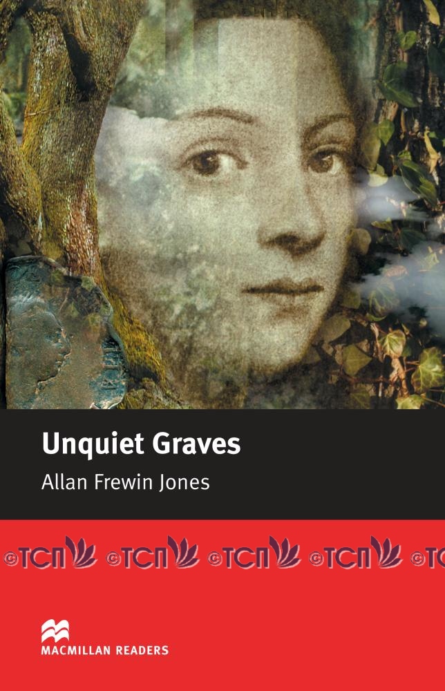 Macmillan Readers Elementary Level: Unquiet Graves