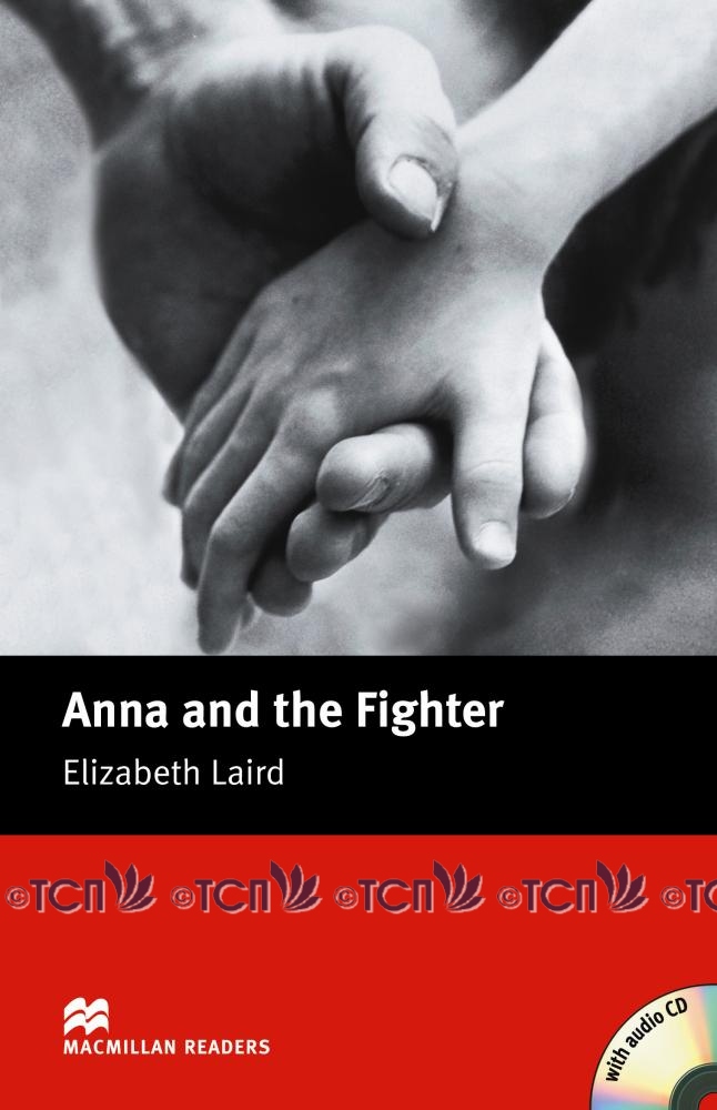 Macmillan Readers Beginner Level: Anna and the Fighter & Audio CD