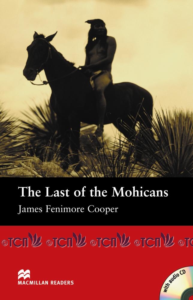 Macmillan Readers Beginner Level: The Last of the Mohicans & Audio CD