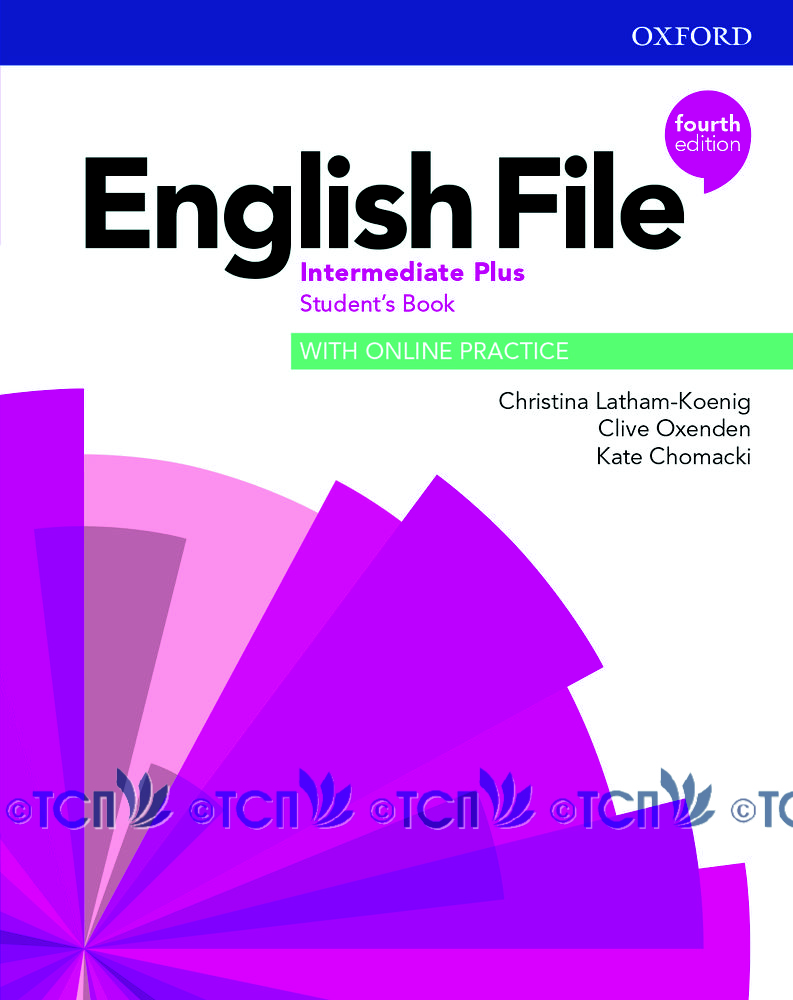 English File 4th Edition Level Intermediate Plus: Student’s Book with Online Practice