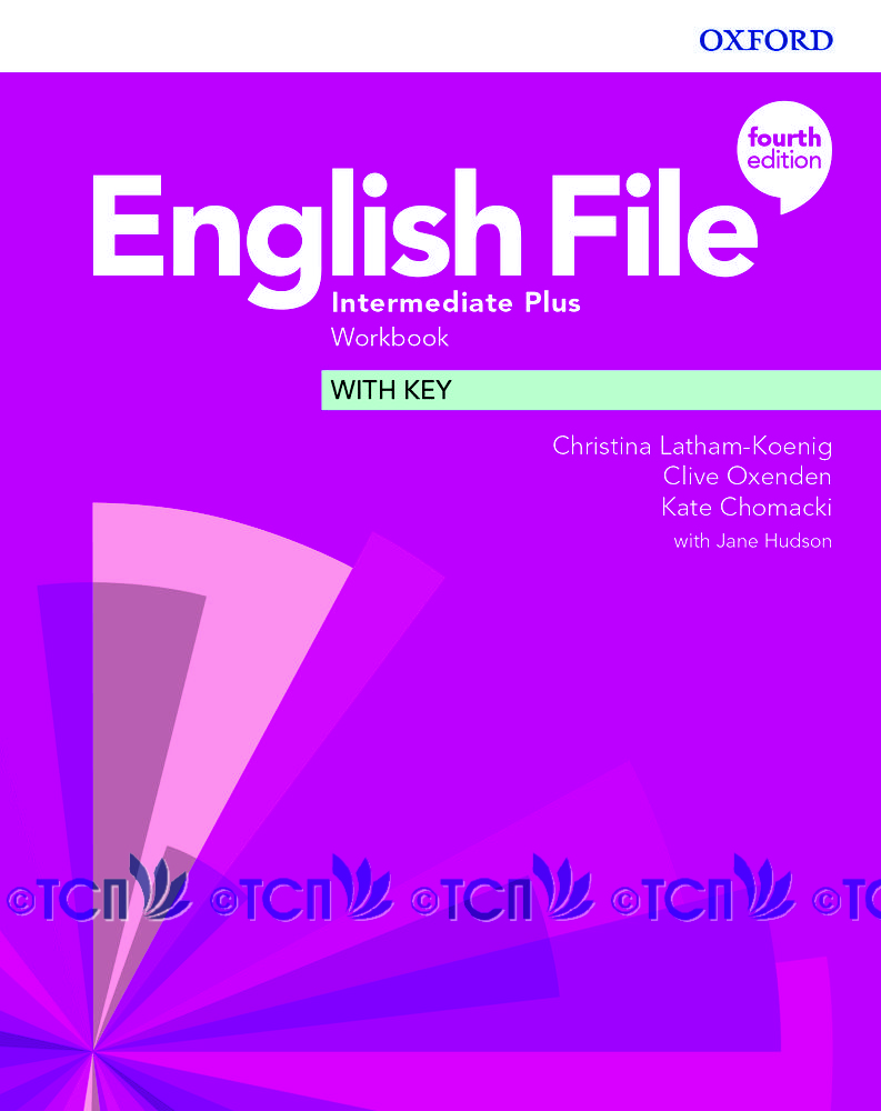 English File 4th Edition Level Intermediate Plus: Workbook with Key