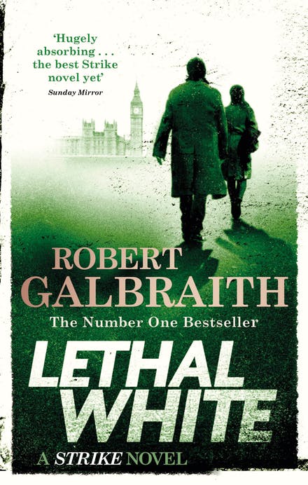 Cormoran Strike 4: Lethal White