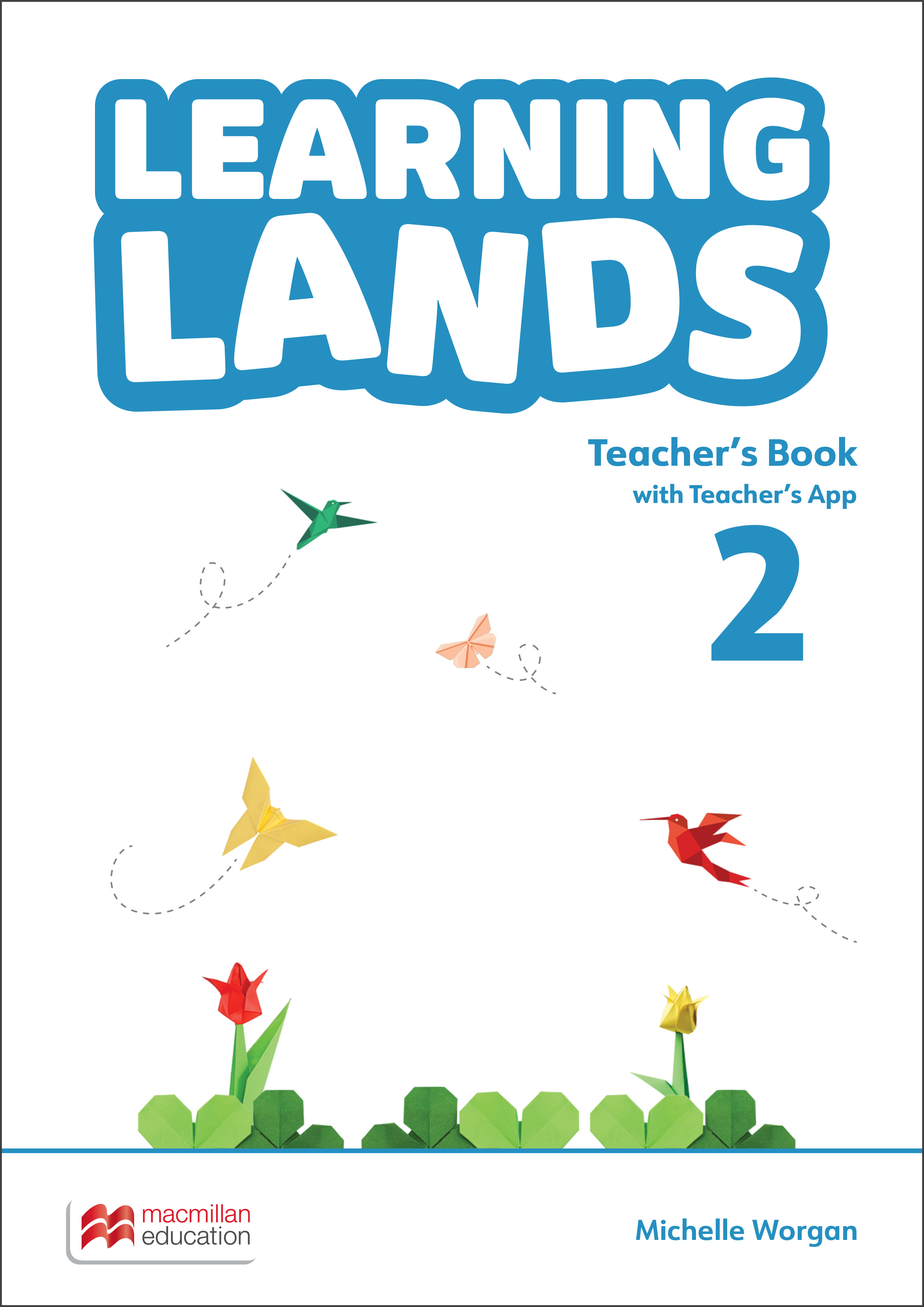 Learning Lands Level 2 Teacher’s Book with Teacher’s App