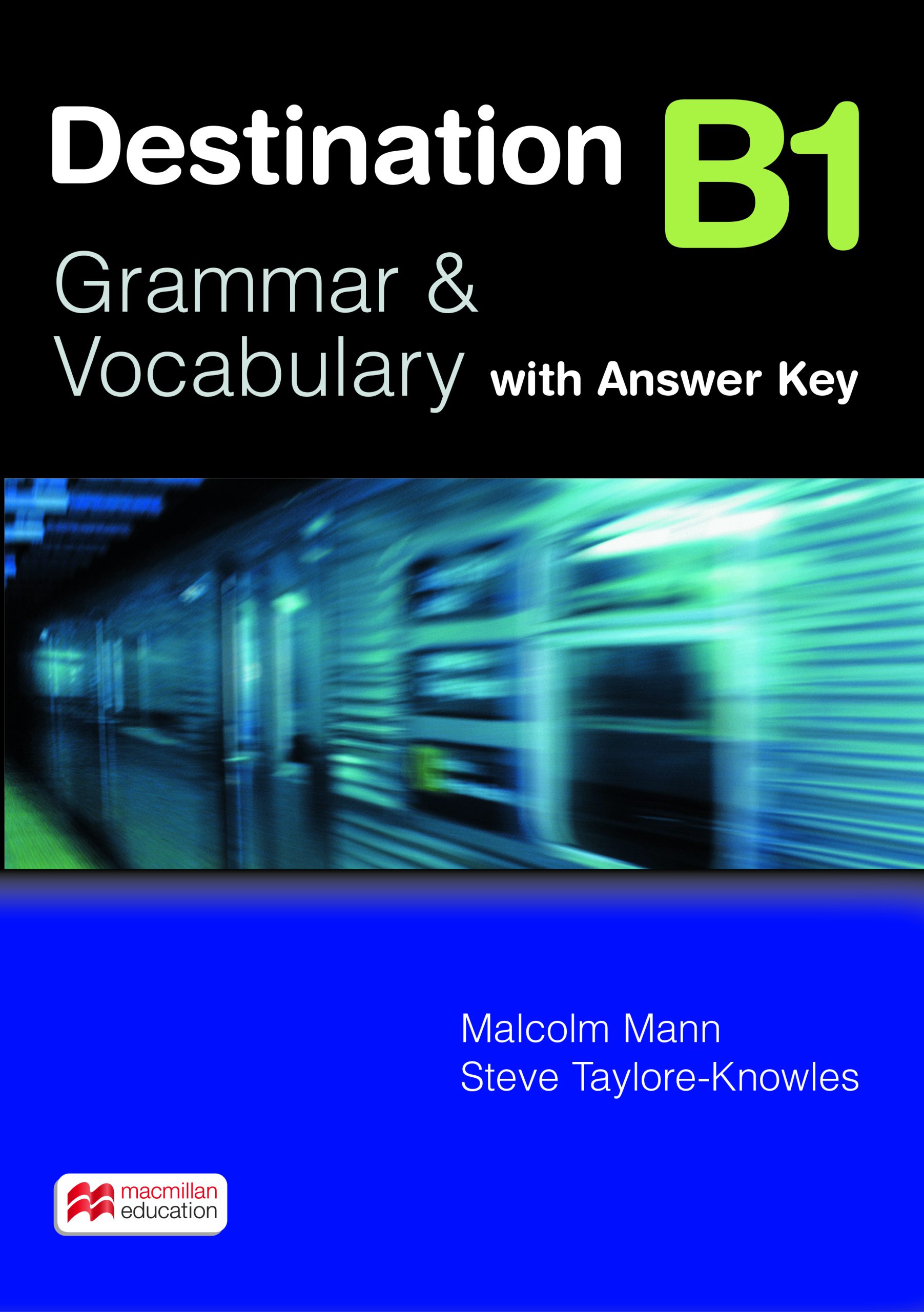 Destination Level B1: Student’s Book with eBook & with Key