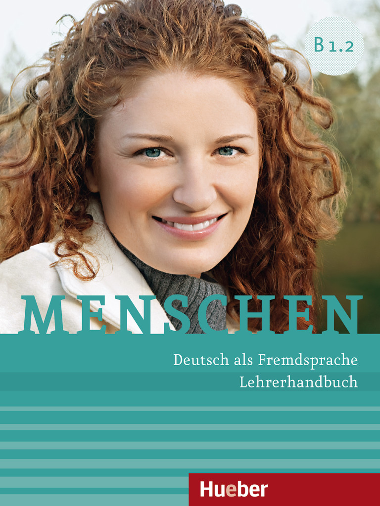 Menschen B1.2: Lehrerhandbuch